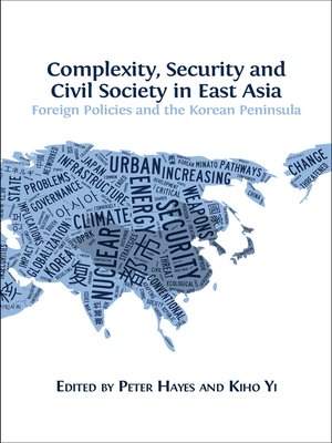 cover image of Complexity, Security and Civil Society in East Asia